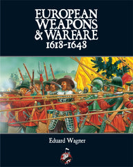 European Weapons & Warfare 1618-1648